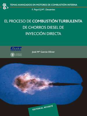 cover image of El proceso de combustión turbulenta de chorros diésel de inyección directa
